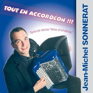 Tout en accordéon (Spécial danse "Titres enchaînés")