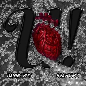 U! (feat. Bravo562 & Danny Boy) (Explicit)