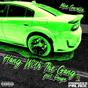 Hang With The Gang (feat. Paupa) [Explicit]