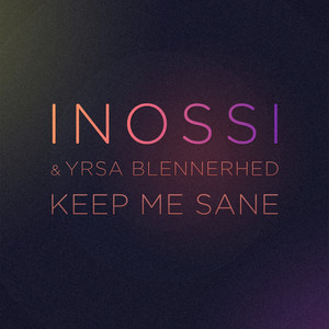 Keep Me Sane (Original Mix)