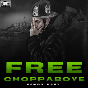 FreeChoppaBoye (Explicit)