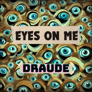 Eyes On Me (Explicit)