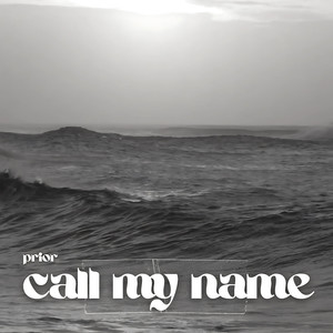 Call My Name