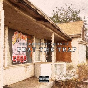Beat The Trap (Explicit)