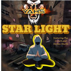 Star Light (feat. Meshec Muzik & Tha Gr1nch)