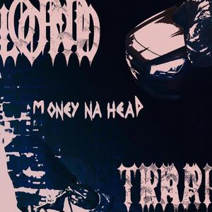 Money na head (Explicit)