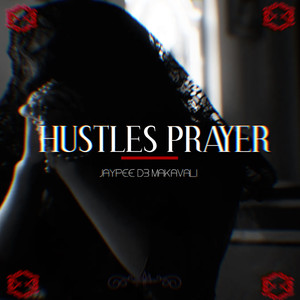 Hustles Prayer (Explicit)