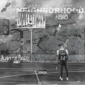 Neighborhood Hero (Explicit)