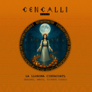 La Llorona Cihuacoatl (Original Mix)
