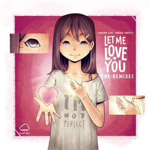 Let Me Love You (Remixes)