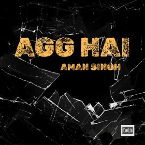 Agg Hai (Explicit)