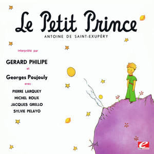 Le Petit Prince (The Little Prince) by Antoine Saint-Exupery (Remastered)