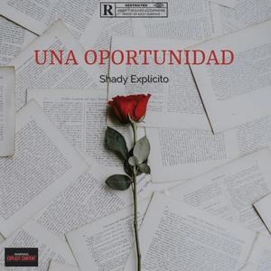 Una Oportunidad (feat. Glock7een) (Explicit)
