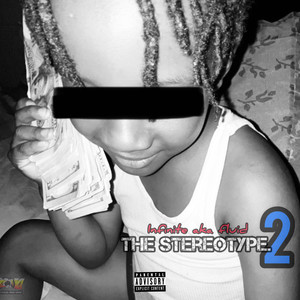 The Stereotype 2 (EP) [Explicit]