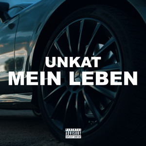 Mein Leben (Explicit)