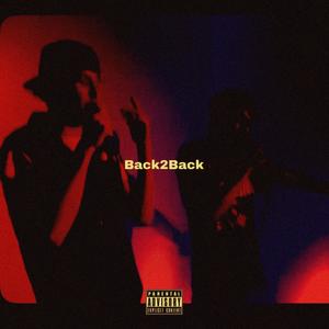 Back2Back (feat. We$) (Explicit)
