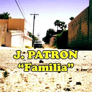 J.Patron - Familia