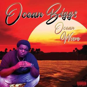 Ocean Wave (Explicit)