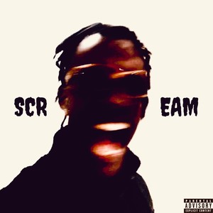 Scream (Explicit)