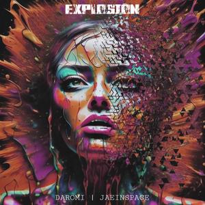 EXPLOSIÓN (feat. DAROMI)