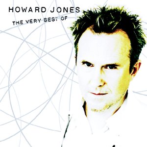 Howard Jones - The Very Best Of Howard Jones