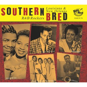 Southern Bred, Vol. 20 - Louisiana & New Orleans R&B Rockers