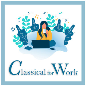 Mozart: Classical for Work