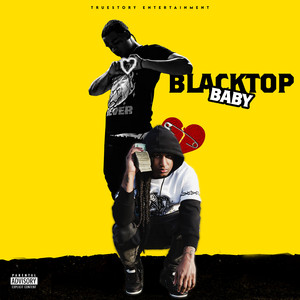 BlackTop Baby (Explicit)