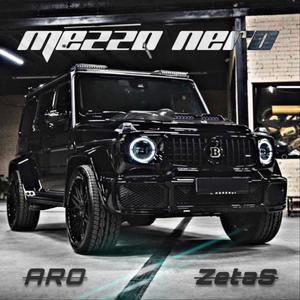 Mezzo Nero (feat. ZetaS & ARO) (Explicit)
