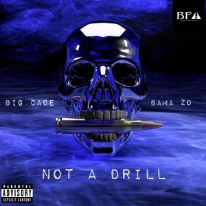 Not A Drill (Remix|Explicit)
