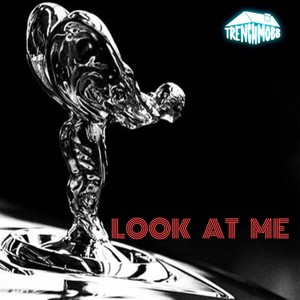 Look At Me (Explicit)