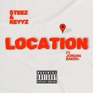 Location (feat. Jordan Baker) [Explicit]