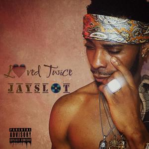 Loved Twice (Explicit)