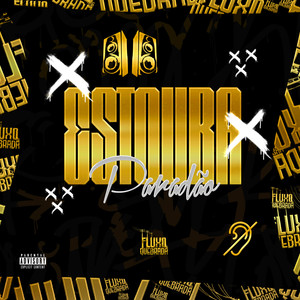 Estoura Paredão (Explicit)