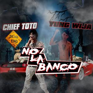 NO LA BANCO HOSTED BY BENJATELLEM #BCHDRILL (feat. yung wija) (Explicit)