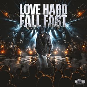 Love Hard, Fall Fast (Explicit)