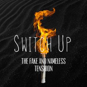 Switch Up (feat. Tenshion) [Explicit]