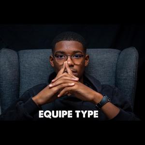EQUIPE TYPE
