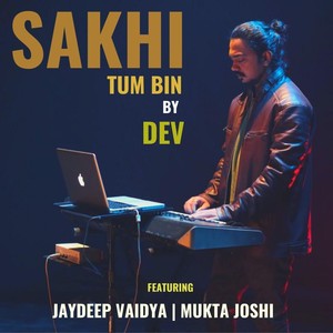 Sakhi Tum Bin (feat. Jaydeep Vaidya & Mukta Joshi)