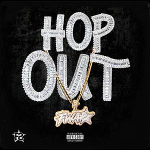 Hop Out (Explicit)