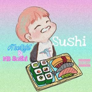 Sushi (Explicit)