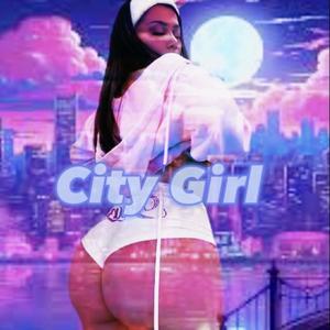 City Girl (Explicit)