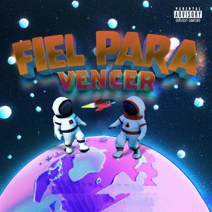 Fiel Para Vencer (feat. Iván Marrufo) (Explicit)