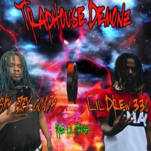 Traphouse Demons (Explicit)