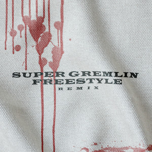 Super Gremlin Freestyle (Remix)