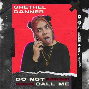 Do Not Call Me (Explicit)