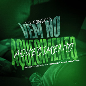 Vem No Aquecimento (Explicit)