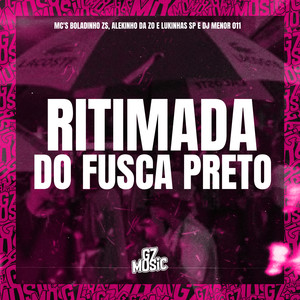 Ritimada do Fusca Preto (Explicit)