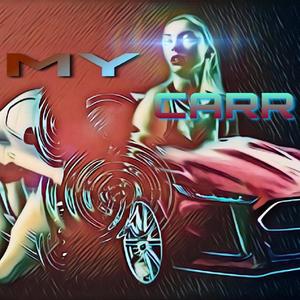 My Carr(feat. Ubi Nibu)