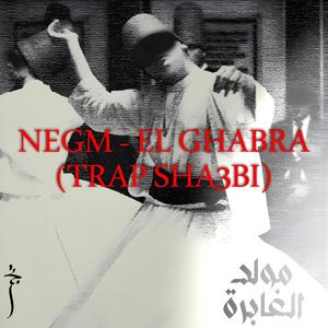 EL GHABRA (تراب شعبي جامد فشخ)